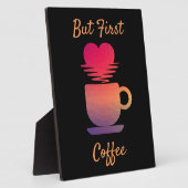 しかし最初のコーヒー |コーヒー愛好家ブラックエレガント フォトプラーク (側面)