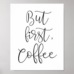 しかし最初のコーヒー ポスター