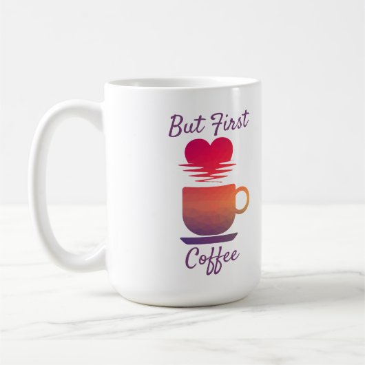 しかし最初のコーヒー |朝の日の出コーヒー好き コーヒーマグカップ (左)