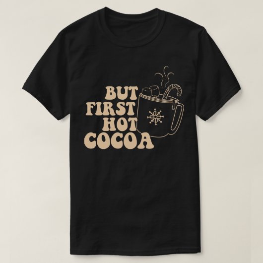 しかし最初の熱いココア Tシャツ (デザイン正面)