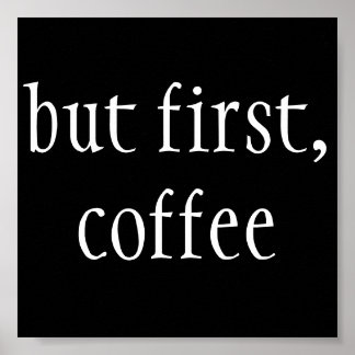 しかし最初はコーヒー ポスター