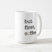 しかし最初コーヒー-感動的なマグ コーヒーマグカップ (正面右)