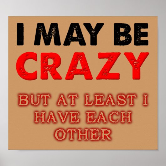 しかし熱狂する、私はお互いを持っている ポスター (正面)