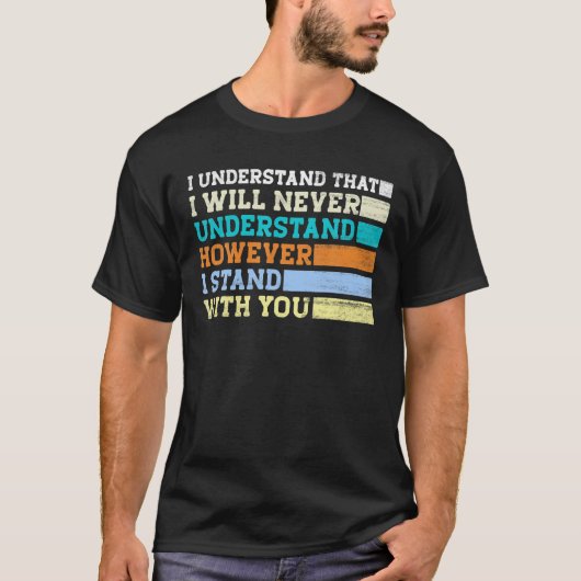 しかし私には分からないことは分かっている Tシャツ (正面)