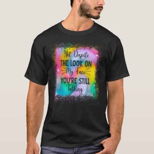 しかし私の顔を見ても君はまだ Tシャツ (正面)