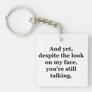 しかし私の顔を見ても キーホルダー