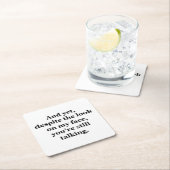 しかし私の顔を見ても スクエアペーパーコースター (インサイチュ)