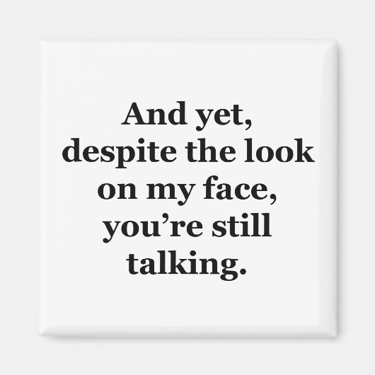 しかし私の顔を見ても マグネット (正面)