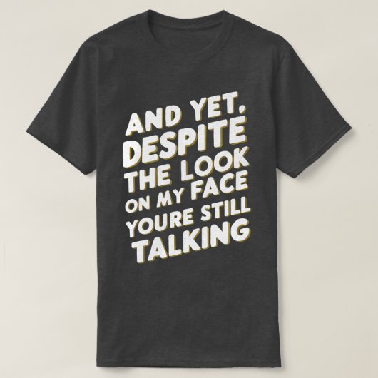 しかし私の顔を見ても Tシャツ (デザイン正面)