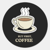 しかし、まず、コーヒーコおもしろいーヒー愛好家 ラウンドシール (正面)