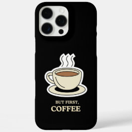 しかし、まず、コーヒーコおもしろいーヒー愛好家 iPhone 16 PRO MAXケース