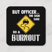 しかし、サインの士官はバーンアウトを行う – 車おもしろい スクエア名刺 (裏面)