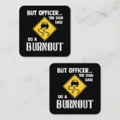 しかし、サインの士官はバーンアウトを行う – 車おもしろい スクエア名刺 (正面/裏面)