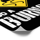 しかし、サインの士官はバーンアウトを行う – 車おもしろい ポスター (角)