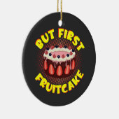 しかし、フルーツケーキ、フルーツケーキの日 セラミックオーナメント (右)