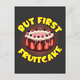 しかし、フルーツケーキ、フルーツケーキの日 ポストカード