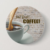 しかし、最初に、コーヒーボタン 缶バッジ (正面)