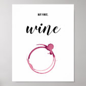 しかし、最初に、ワイン – 赤ガラスの汚れ、ワインラバーギフト ポスター (正面)