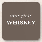 しかし、最初のウイスキーの引用文 おもしろい コースター (正面)