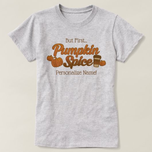 しかし、最初のカボチャのスパイス名 Tシャツ (デザイン正面)
