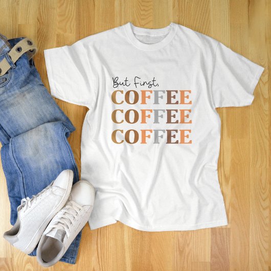 しかし、最初のコーヒおもしろいー、コーヒー愛好家 Tシャツ