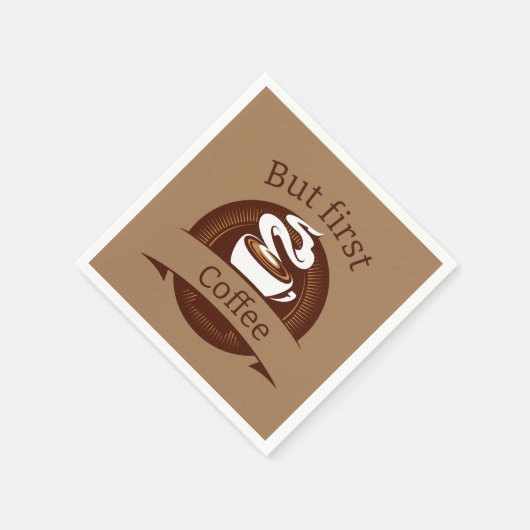 しかし、最初のコーヒーおもしろいカフェイン中毒引用文 スタンダードカクテルナプキン (角)