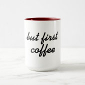 しかし、最初のコーヒーかわいいシックなコーヒーマグデザイン マグカップ (中央)
