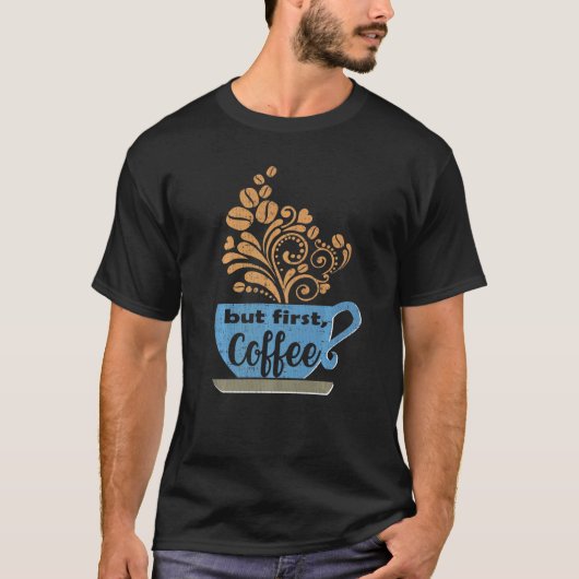 しかし、最初のコーヒーブルーJavaマグカップ Tシャツ (正面)