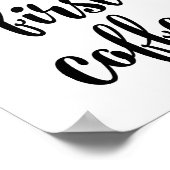 しかし、最初のコーヒーポスター ポスター (角)