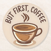 しかし、最初のコーヒー愛好家のコースター ラウンドペーパーコースター (正面)