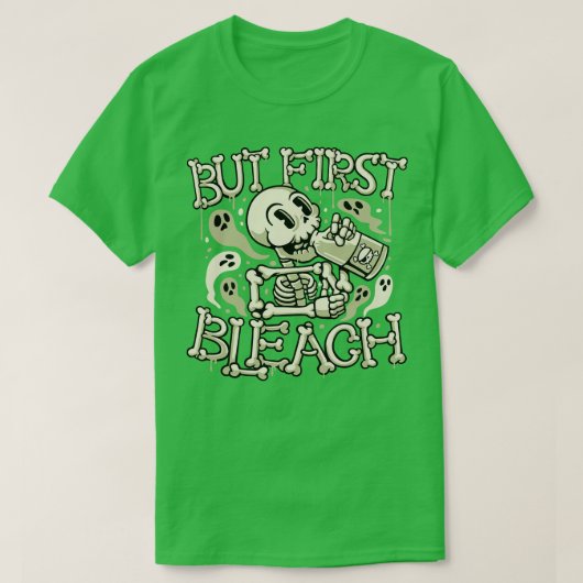 しかし、最初の漂白骨格は月曜日に戸部によって飲む Tシャツ (デザイン正面)