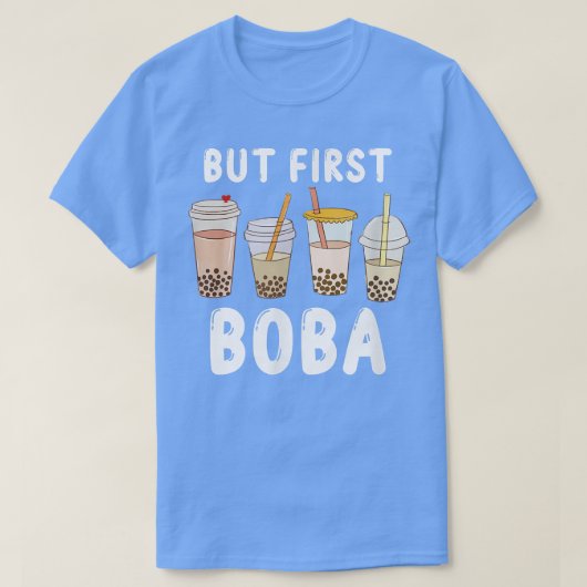しかし、最初のBobaかわいいおもしろいアニメ – Bubble Teaボブ Tシャツ (デザイン正面)
