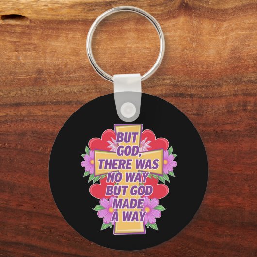 しかし、神は道を譲らなかったが、神は道を譲った キーホルダー (正面)