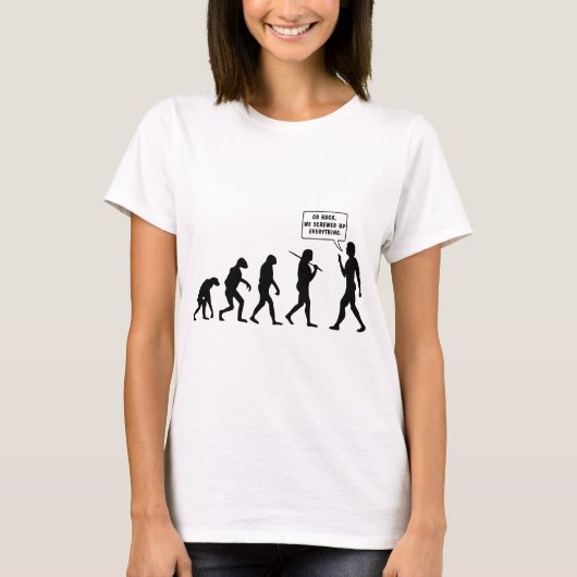 しくじりましたEveyrthingを私達は行きます Tシャツ (正面)
