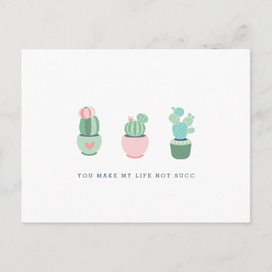 しっとりとしたサボテン　あなたのことが私の人生をサボらせない ポストカード (正面)