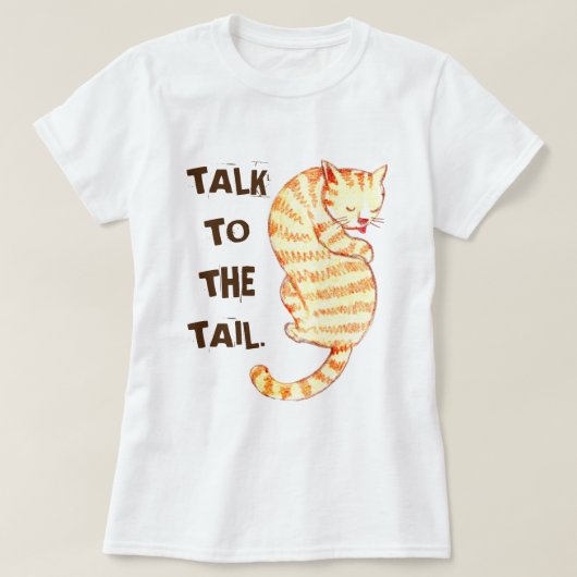 「しっぽに話す」猫おもしろい引用文 Tシャツ (デザイン正面)