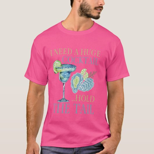 しっぽを飲み干すには大きなオンドリの尻尾がおもしろい必要 Tシャツ (正面)