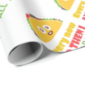 しばしば私は離れておもしろいなタコス火曜日ころびます ラッピングペーパー (ロールコーナー)