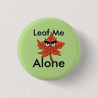 しゃれだけ私は葉が出ます 缶バッジ