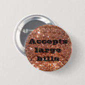 しゃれているな高額の手形を受け入れます 缶バッジ (正面&裏面)