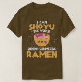しょうゆおもしろいが食べられるよ – ふんラーメン Tシャツ (デザイン正面)