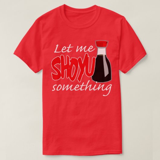 しょうゆでグラフィックを選んで Tシャツ (デザイン正面)