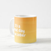 しらふになる素晴らし日だ – 汚い贈り物 コーヒーマグカップ (正面左)