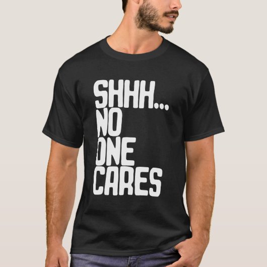 し…誰も気にない Tシャツ (正面)