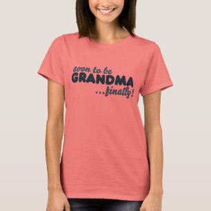 じきに祖母になる Tシャツ