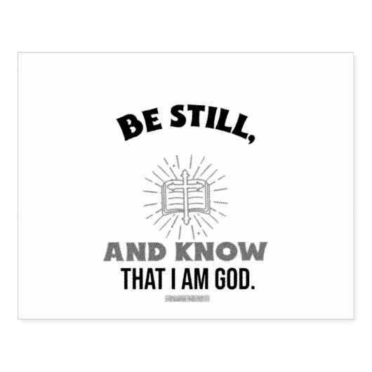 じっとしておれ神であることを知れ。 ラバースタンプ (インプリント)