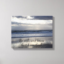 じっとして、私が神であることを知りなさい キャンバスプリント