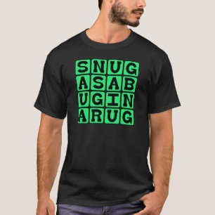 じゅうたんの虫のようにしゃがむ Tシャツ
