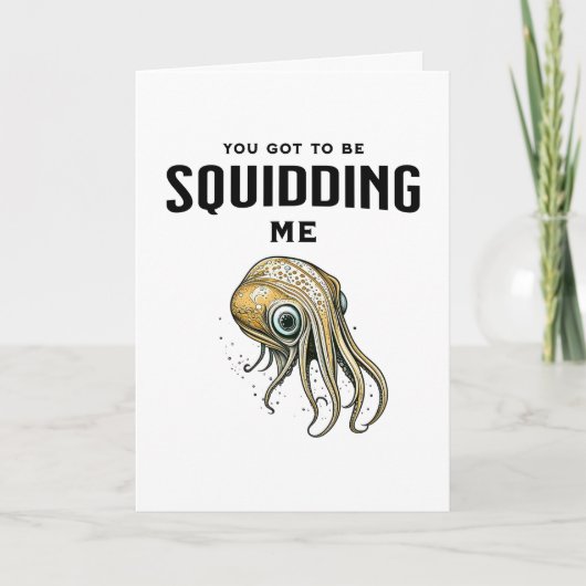 すいませ恋しく思ん誕生日 | Squid おもしろい Pun カード (正面)
