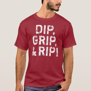 すくい、グリップ、及び裂け目! Tシャツ